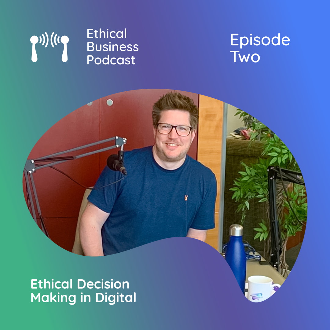 Graphic for the Ethical Decision Making in Digital podcast